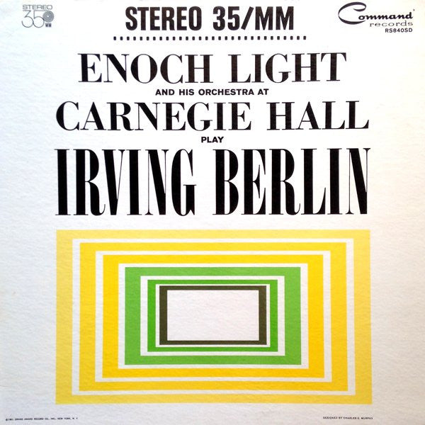 Enoch Light And His Orchestra : Enoch Light And His Orchestra At Carnegie Hall Play Irving Berlin (LP, Album)