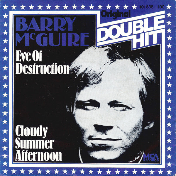 Barry McGuire : Eve Of Destruction / Cloudy Summer Afternoon (7", Single)