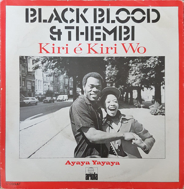 Black Blood (2) & Thembi : Kiri É Kiri Wo (7", Single)