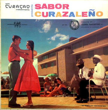 Various : Curacao Intercontinental Hotel Presents Sabor Curazaleño (LP)