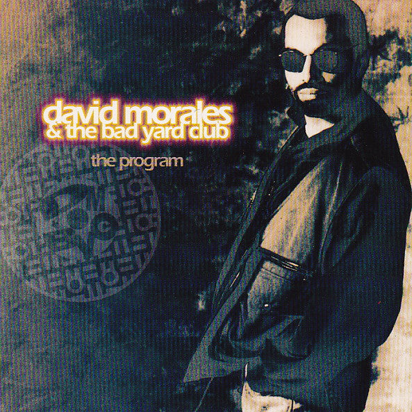 David Morales & The Bad Yard Club : The Program (CD, Album)