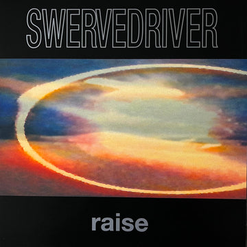 Swervedriver : Raise (LP, Album, Ltd, Num, RE, Ora)