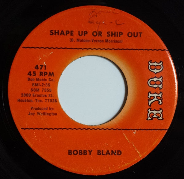 Bobby Bland : Shape Up Or Ship Out / The Love That We Share (Is True) (7")