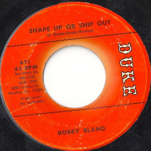 Bobby Bland : Shape Up Or Ship Out / The Love That We Share (Is True) (7")