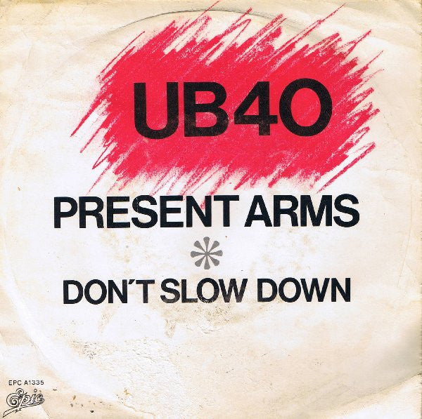 UB40 : Present Arms (7", Single)