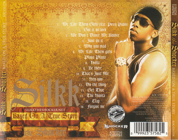 Silkk The Shocker : Based On A True Story (CD, Album)
