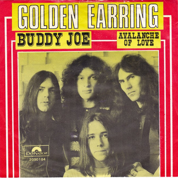 Golden Earring : Buddy Joe  (7", Single)