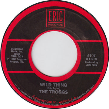 The Troggs : Wild Thing / Love Is All Around (7", Mono, RE, Styrene, Car)