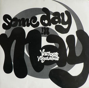 Various Vegetables : Someday In May (7")