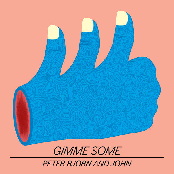 Peter Bjorn And John : Gimme Some (CD, Album, Dig)