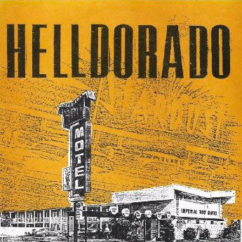 Helldorado (2) : Jesco Way (7")