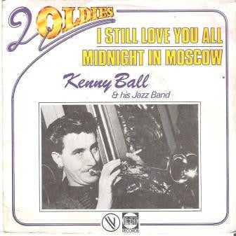 Kenny Ball And His Jazzmen : I Still Love You All (7", Single)