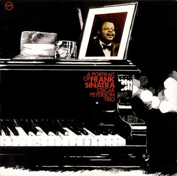 The Oscar Peterson Trio : A Portrait Of Frank Sinatra (2xLP, Comp)