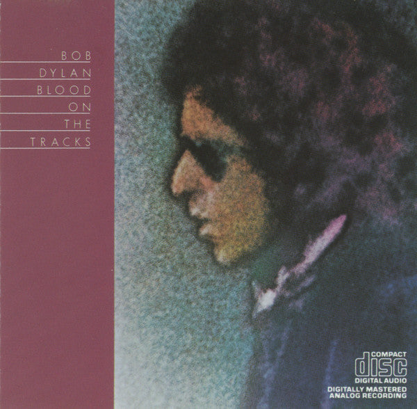 Bob Dylan : Blood On The Tracks (CD, Album, RE, RP)