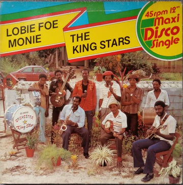 The King Stars : Lobie Foe Monie (12")