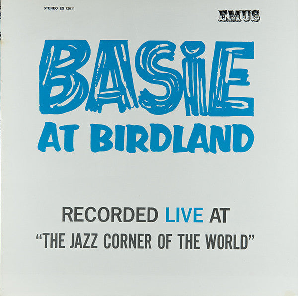 Count Basie Orchestra : Basie At Birdland (LP, Album, RE)