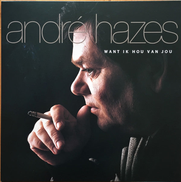 André Hazes : Want Ik Hou Van Jou (LP, Album, Ltd, RE, Gol)