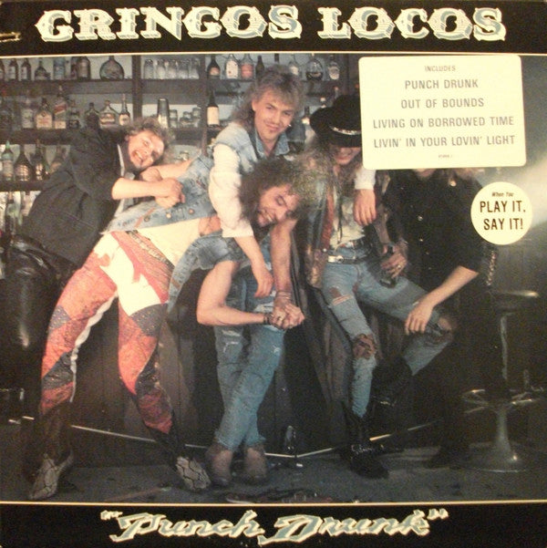 Gringos Locos : Punch Drunk (LP, Album)