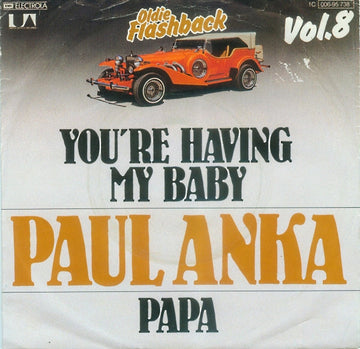 Paul Anka : You're Having My Baby / Papa (7", Single)