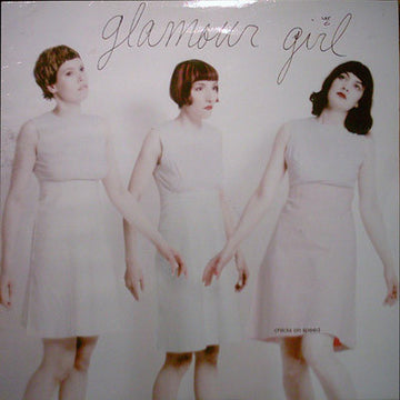 Chicks On Speed Featuring Christopher Just : Glamour Girl (10")