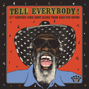 Various : Tell Everybody! (21st Century Juke Joint Blues From Easy Eye Sound) (LP, Comp, Ltd, Blu)