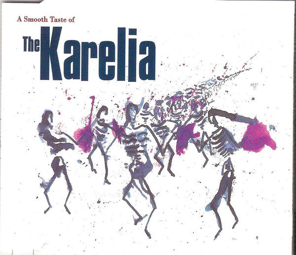 The Karelia : A Smooth Taste Of The Karelia (CD, Single)