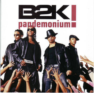 B2K : Pandemonium! (CD, Album)