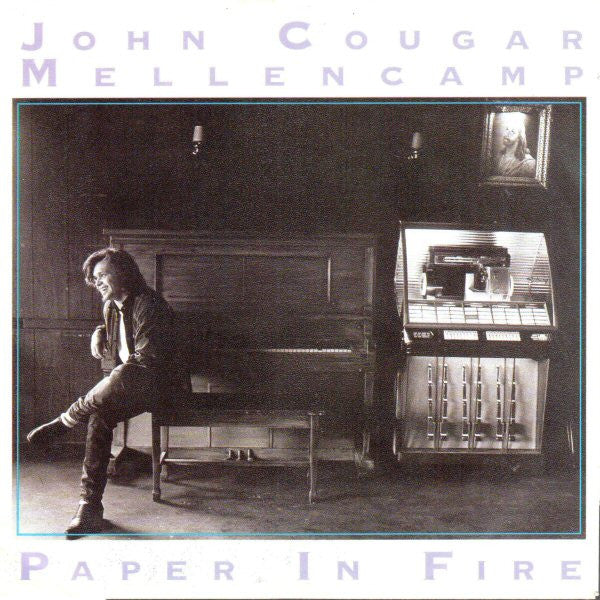 John Cougar Mellencamp : Paper In Fire (7", Single)