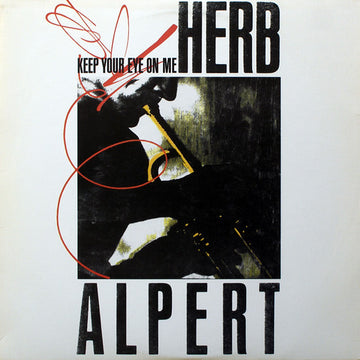 Herb Alpert : Keep Your Eye On Me (12", B)