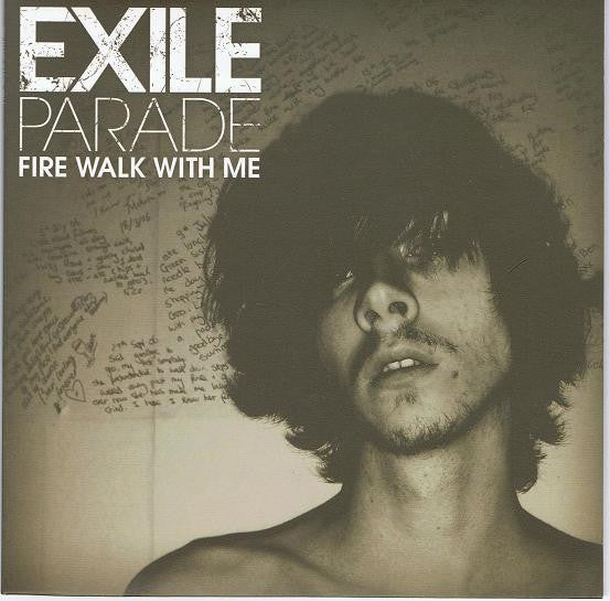 Exile Parade : Fire Walk With Me (7", Single)