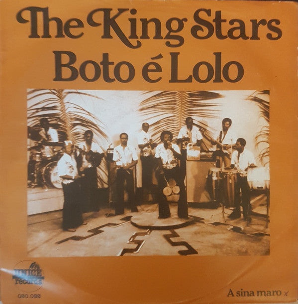 The King Stars : Boto É Lolo (7")