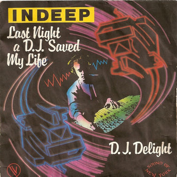 Indeep : Last Night A D.J. Saved My Life (7", Single)