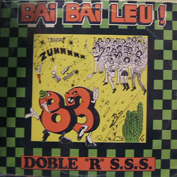 Doble R : Bai Bai Leu! (2xLP)