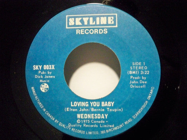 Wednesday (3) : Loving You Baby / Don't Let Me Wait Too Long (7")