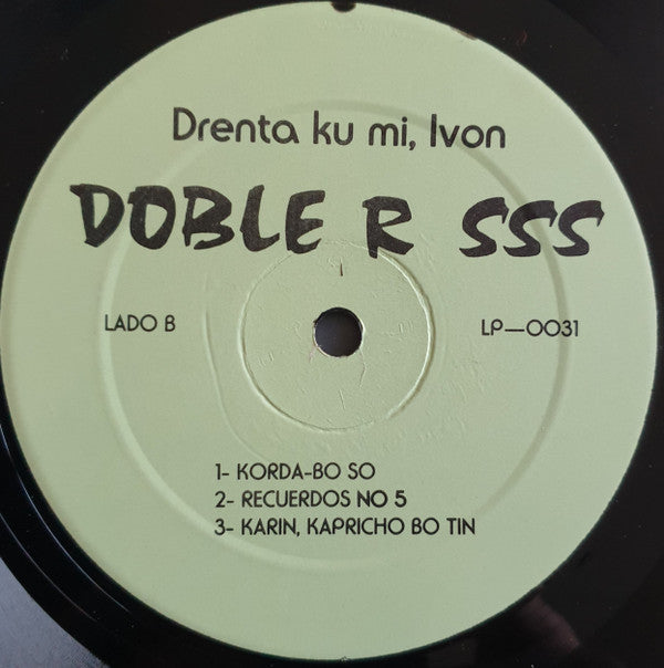Doble R : Drenta Ku Mi, Ivon (LP)