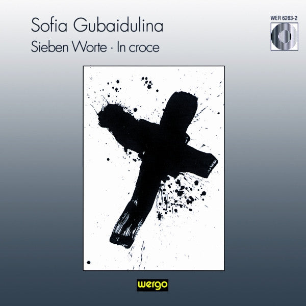 Sofia Gubaidulina : Sieben Worte • In Croce (CD)