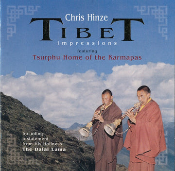 Chris Hinze : Tibet Impressions Featuring Tsurphu Home Of The Karmapas (CD, Album)