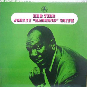 Johnny "Hammond" Smith* : Ebb Tide (LP)