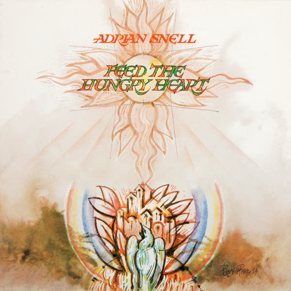 Adrian Snell : Feed The Hungry Heart (LP, Album)