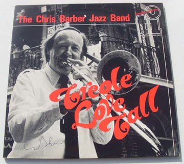 The Chris Barber Jazz And Blues Band : Creole Love Call (2xLP, Album)