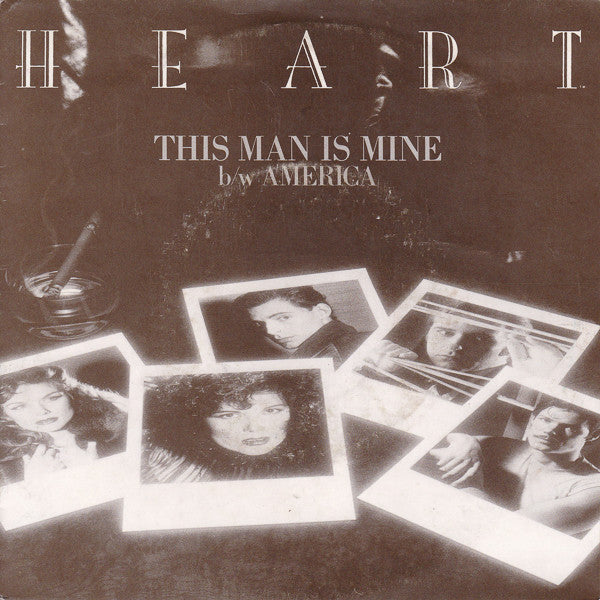 Heart : This Man Is Mine (7", Single)