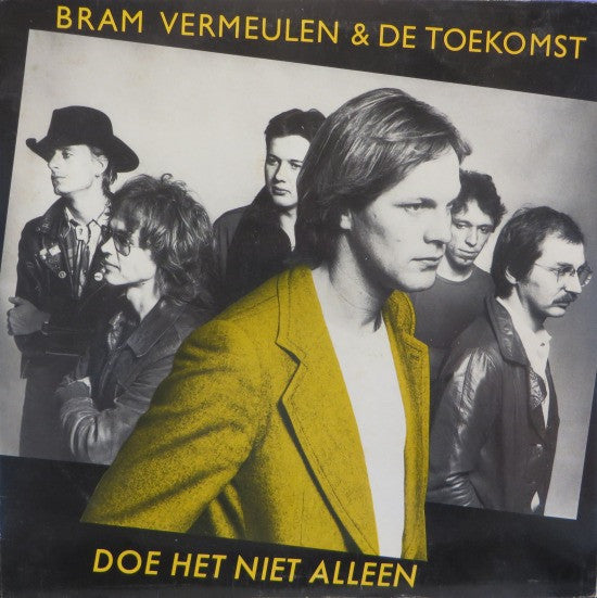 Bram Vermeulen En De Toekomst : Doe Het Niet Alleen (LP, Album)