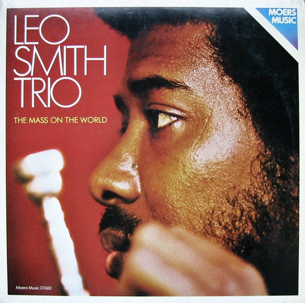 Leo Smith Trio : The Mass On The World (LP)