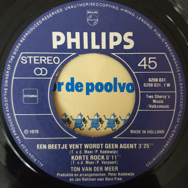 Ton Van Der Meer : Een Beetje Vent Wordt Geen Agent (7", Maxi)