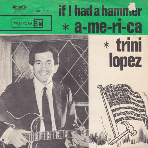 Trini Lopez : A-me-ri-ca  (7", Single, Gre)