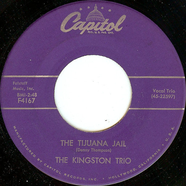 Kingston Trio : The Tijuana Jail (7", Single)