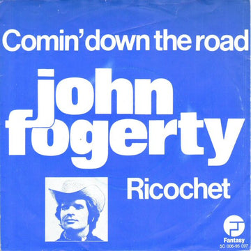 John Fogerty : Comin' Down The Road / Ricochet (7", Single)