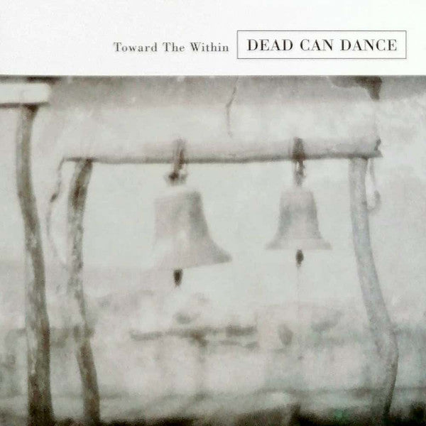 Dead Can Dance : Toward The Within (CD, Album, RE, RM)