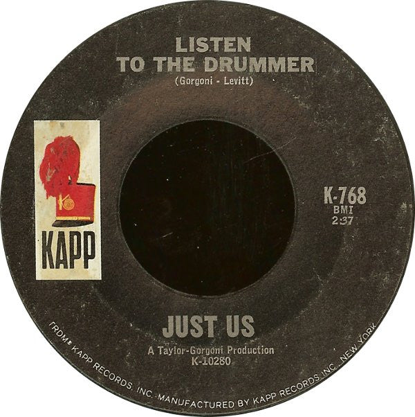 Just Us (7) : Listen To The Drummer (7", Styrene)