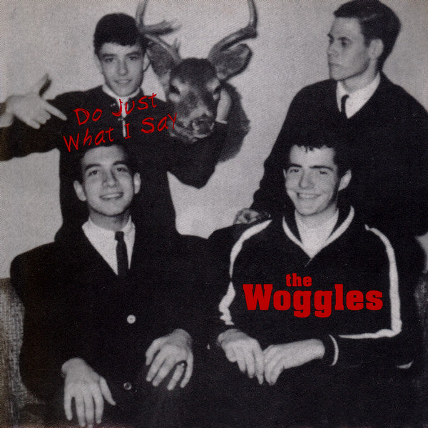 The Woggles : Do Just What I Say (7")